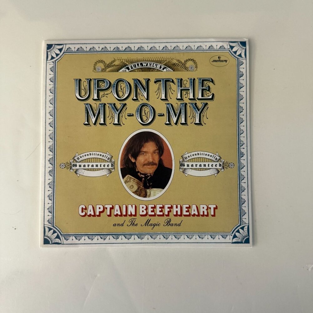 Captain Beefheart & The Magic Band "Upon The My-O-My" 7" Vinyl Single